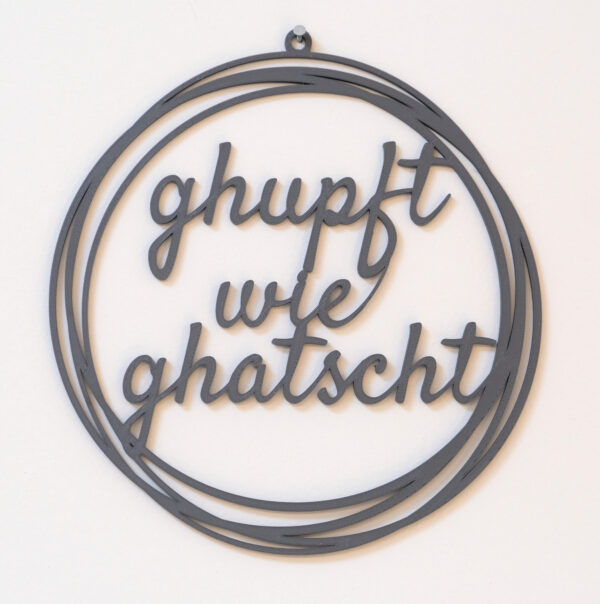 Türschild - "ghupft wie ghatscht" – Bild 2